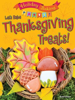 cover image of Let's Bake Thanksgiving Treats!